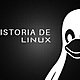 La historia de linux