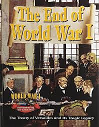 The Treaty of Versailles ends WWI.