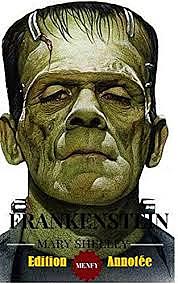Se da a conocer una de las obras mas famosas "Frankenstein"