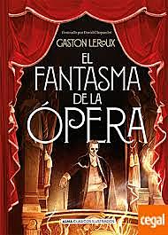 Se publica el fantasma de la opera de Gastón Leroux