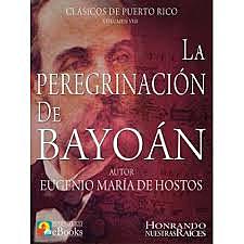 La peregrinacion de Bayoan