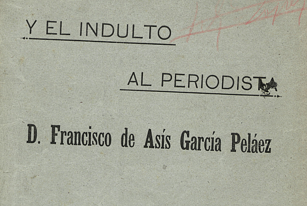 Indulto y destierro de García Peláez