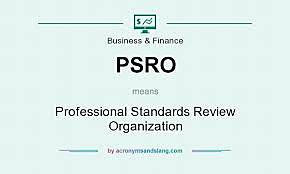 PROFESIONAL STANDARS REVIEW ORGANIZATIONS (PSRO)