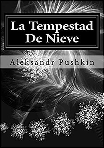 Aleksandr Pushkinn: La Tempestad de Nieve