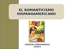 -Tendencias del Romanticismo Hispanoamericano-