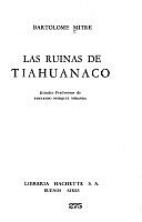 Las ruinas de Tiahuanaco