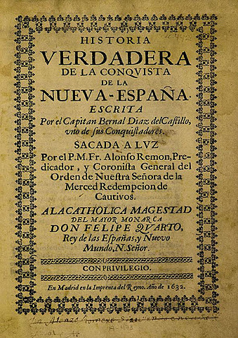 HISTORIA VERDADERA DE LA CONQUISTA DE LA NUEVA ESPAÑA - PROSA DE PENSAMIENTO (HISTÓRICA) - BERNAL DÍAZ DEL CASTILLO