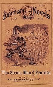 Edward S. Ellis publishes The Steam Man of the Prairies