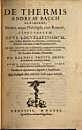 De Balneis et Thermis.