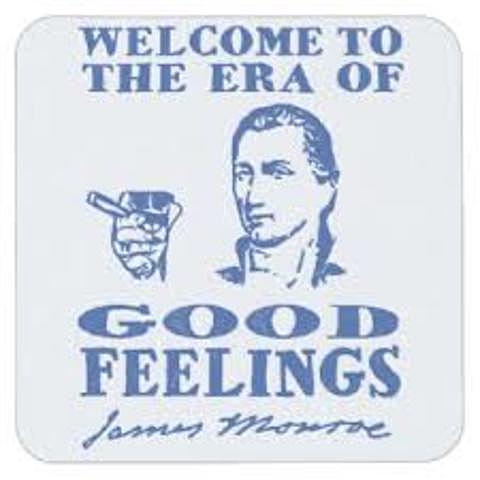Era of Good Feelings