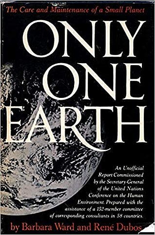 Only one Earth. Ward y Dubos.