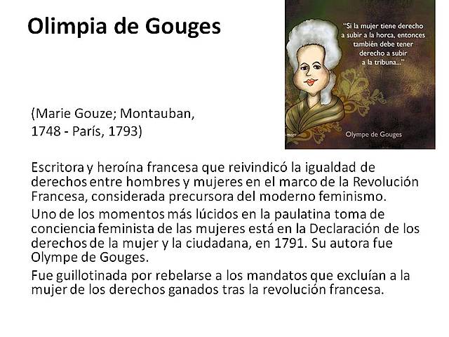 1º OLA la igualdad de la inteligencia y la reivindicación de la educación. que incluía ya el derecho al voto, la reforma de la institución del matrimonio y la custodia de los hijos, además del acceso a la educación. Abolición de la esclavitud.