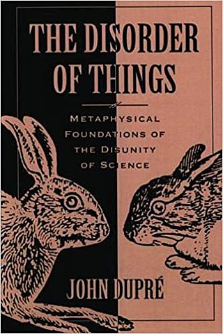 The Disorder of Things: Metaphysical Foundations of the Disunity of Science