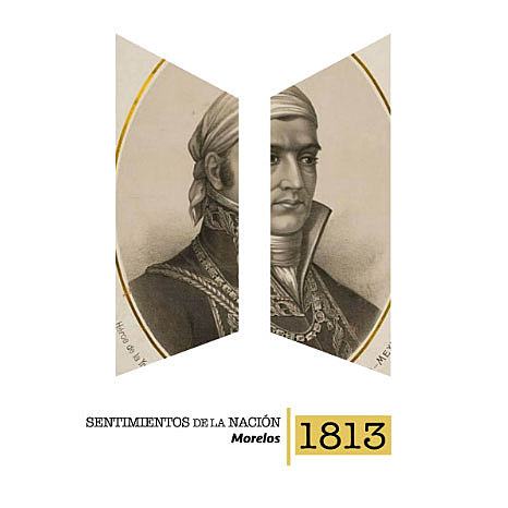 Sentimientos de la Nación de José Ma. Morelos 1813