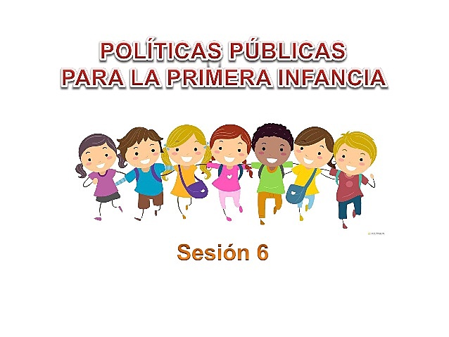 política publica nacional de la primera infancia