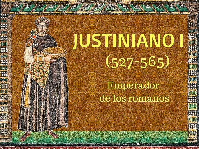Comienzo del reinado del emperador Justiniano.