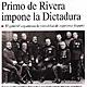 Img dictadura del primo de rivera resumen 2057 600