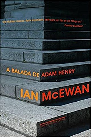 A Balada de Adam Henry - Ian McEwan