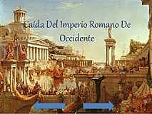 La caída de Roma Y el periodo del oscurantismo