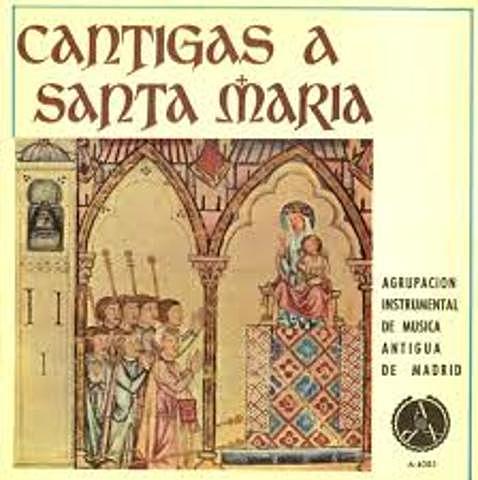 Alfonso X el sabio "Cantigas de Santa Maria"