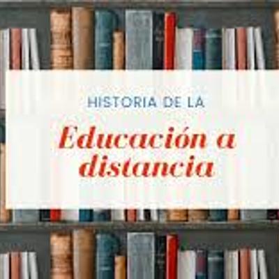 Timeline: Educación a distancia, desarrollo tecnológico y contexto social.