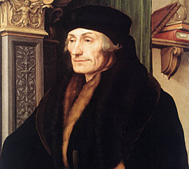 ERASMO DE ROTTERDAM (Rotterdam, 1466 - Basilea, 1536)