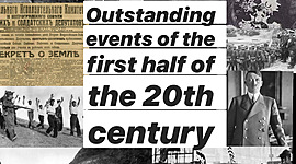 Timeline: Outstanding events of the first half of the 20th century.