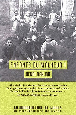 "Enfants du malheur !" d'Henri DANJOU