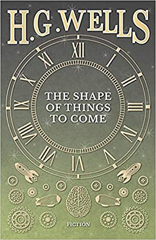 The Shape of Things to Come