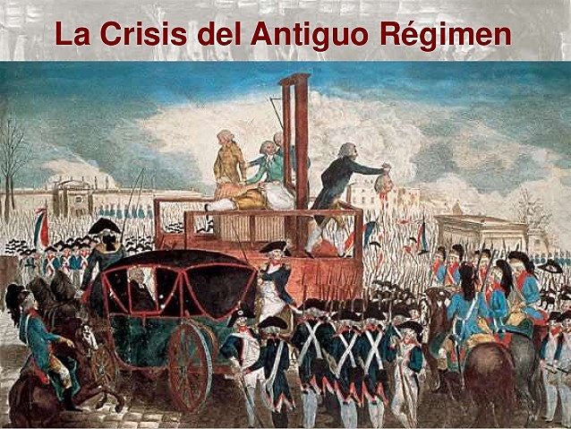CRISIS DEL ANTIGUO RÉGIMEN