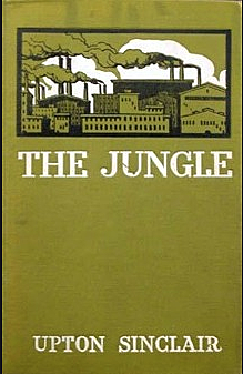 (The Jungle By: Upton Sinclair's) is Published