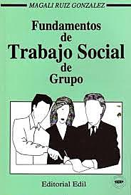 Libro de fundamentos del Trabajo Social de  grupo