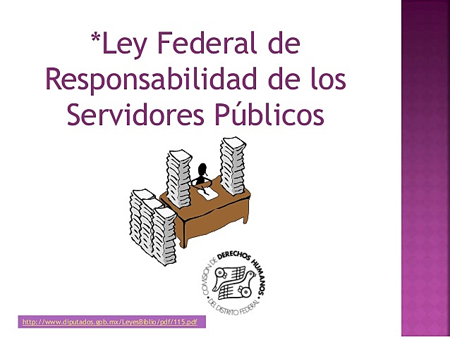Ley Federal de Responsabilidades de los Servidores Públicos