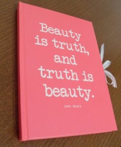 Beauty is Truth...