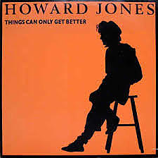 Thing's Can Only Get Better - Howard Jones