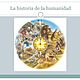 La historia de la humanidad
