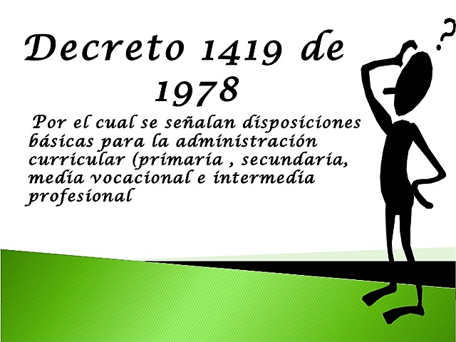 -Enfoque de sistemas- en la Ley de Educación y  Decreto 1419 de 1994