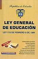 Ley 115 de 1994 Ley General de Educación.