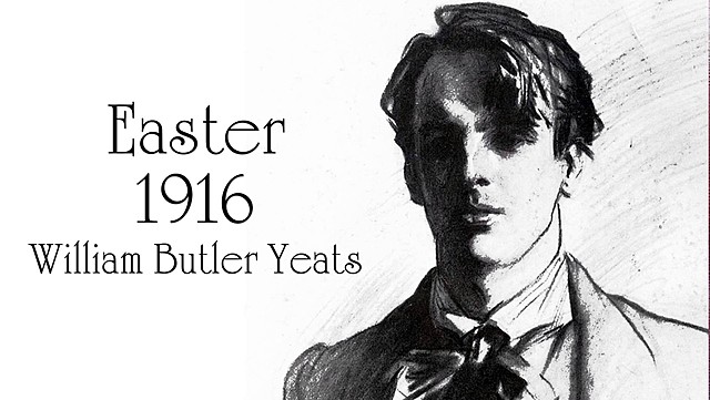William Butler Yeats: Easter 1916