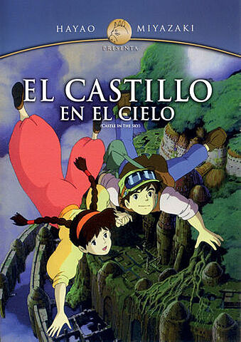el castillo en el cielo 天空の城ラピュタ