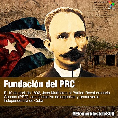 Creación del Partido Revolucionario Cubano