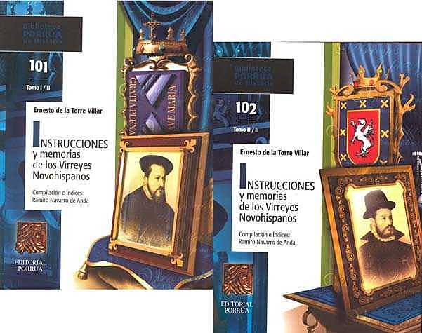 Relaciones, memorias, advertimientos e informes generales del Primer Virrey de la Nueva España Antonio de Mendoza