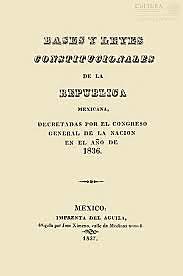 Bases y Leyes Constitucionales de la República Mexicana