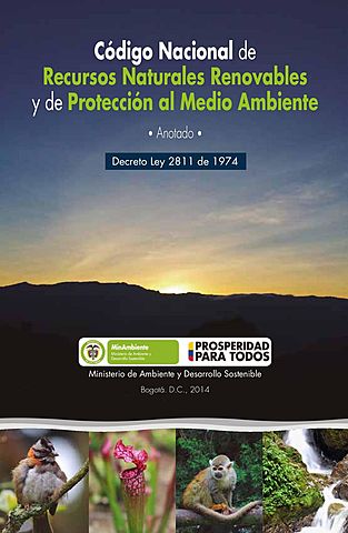 CÓDIGO NACIONAL DE RECURSOS NATURALES RENOVABLES Y DE PROTECCION AL MEDIO AMBIENTE