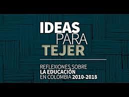 Ideas para Tejer- Reflexiones de Educación