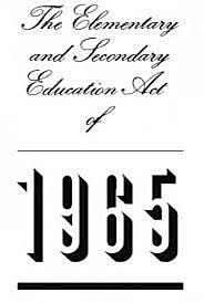 Elementary and Secondary Education Act (ESEA) (P.L. 89-10)