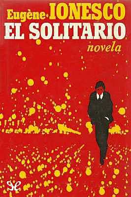 "El solitario" - Ionesco
