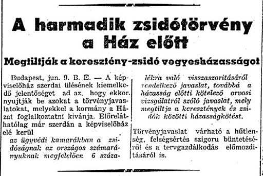 Kihirdetik az 1941:XV. törvénycikket (III. zsidótörvény).