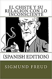 El Chiste y su Relación Con el Inconsciente