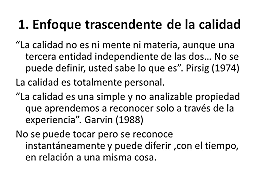 Enfoque trascendente de la calidad